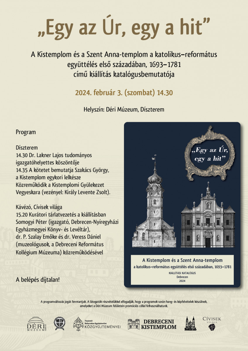 A Kistemplom és a Szent Anna-templom párhuzamos építés- és adományozástörténetét bemutató kiállítása